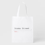 Drama Street  Reusable Bag Reusable Grocery Bags