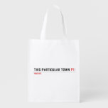 This Particular Town  Reusable Bag Reusable Grocery Bags