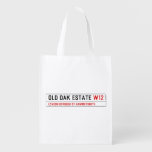 Old Oak estate  Reusable Bag Reusable Grocery Bags