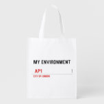 My environment    Reusable Bag Reusable Grocery Bags