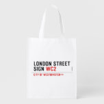 LONDON STREET SIGN  Reusable Bag Reusable Grocery Bags