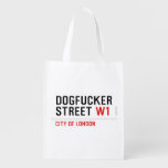 DOGFUCKER STREET  Reusable Bag Reusable Grocery Bags