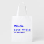 MALATYA  NÜFUS: 759.930  Reusable Bag Reusable Grocery Bags