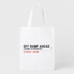 off Ramp ahead  Reusable Bag Reusable Grocery Bags