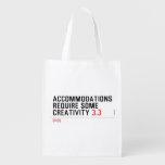 Accommodations require some creativity  Reusable Bag Reusable Grocery Bags