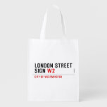 LONDON STREET SIGN  Reusable Bag Reusable Grocery Bags