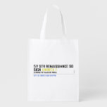 59 STR RENAISSIANCE SQ SIGN  Reusable Bag Reusable Grocery Bags
