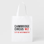 Cambridge Circus  Reusable Bag Reusable Grocery Bags