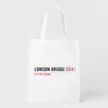 London Bridge  Reusable Bag Reusable Grocery Bags