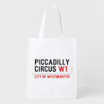 piccadilly circus  Reusable Bag Reusable Grocery Bags