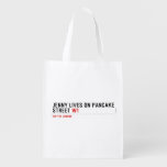 Jenny lives on pancake Street  Reusable Bag Reusable Grocery Bags