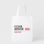 E.C.H.O. server   Reusable Bag Reusable Grocery Bags