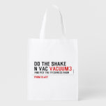 Do the Shake  n vac  Reusable Bag Reusable Grocery Bags