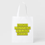 Game
 Letter
 Tiles
 ROCK!  Reusable Bag Reusable Grocery Bags