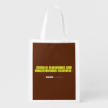WHO'S AFRAID OF
 VIRGINIA WOOLF ?
   Reusable Bag Reusable Grocery Bags