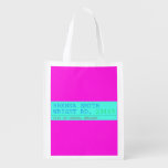 Brenna Smith Wright Rd.  Reusable Bag Reusable Grocery Bags