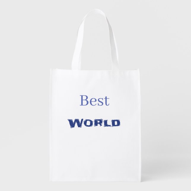 Reusable Grocery Bag best world (Front)