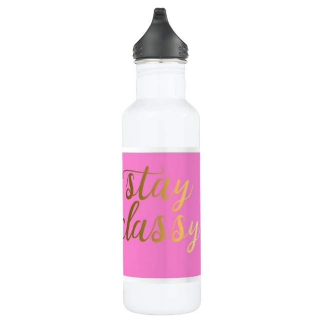 Reusable Water Bottle - Stay Classy (Right)