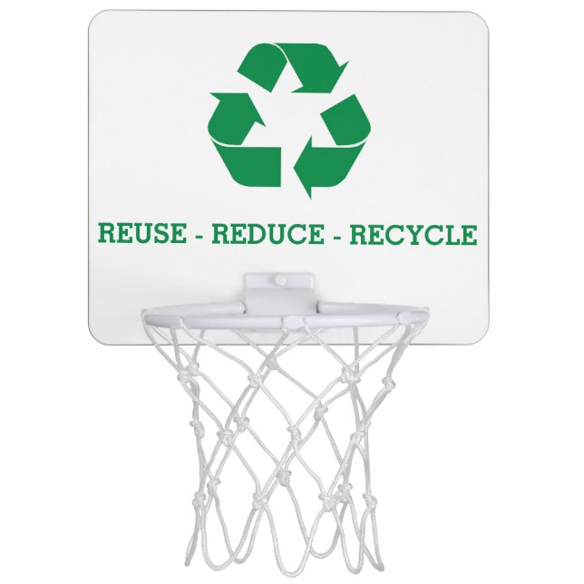 Reuse Reduce Recycle Mini Basketball Hoop (Front)