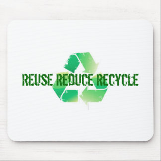 Reuse Reduce Recycle Mouse Pad