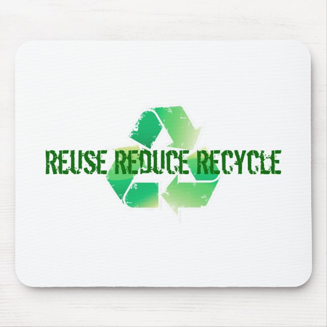 Reuse Reduce Recycle Mouse Pad (Front)