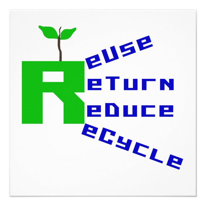 Reuse Return Reduce Recycle T shirts and Gifts Personalized Invites