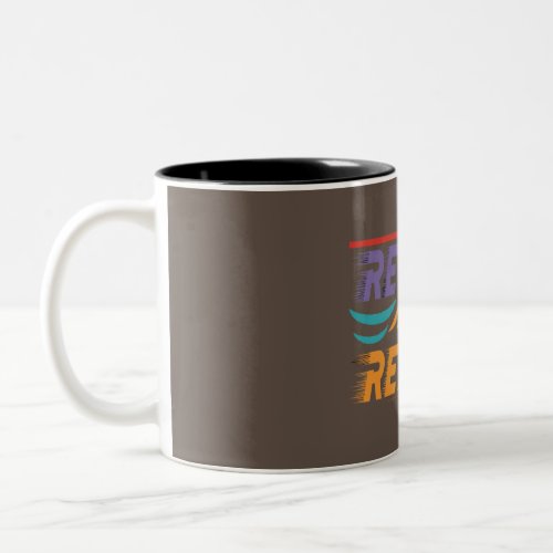 Rev Up Resolve Two_Tone Coffee Mug