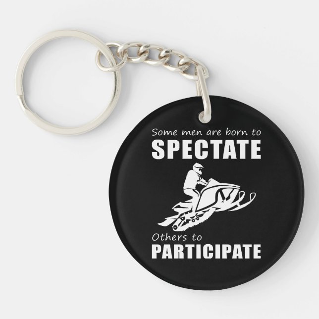 Rev Up the Chuckles - Funny & Some Men Are Born to Keychain (Front)