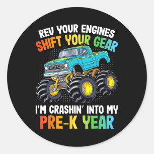 Rev Your Engines Shift Monster Truck Pre-k 100 Day Classic Round Sticker