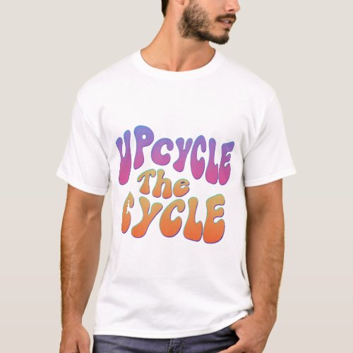 Revamp Your Ride Upcycled Cycle Slogans T_Shirt