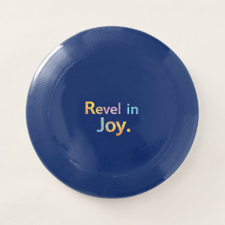Revel in Joy Wham-O Frisbee