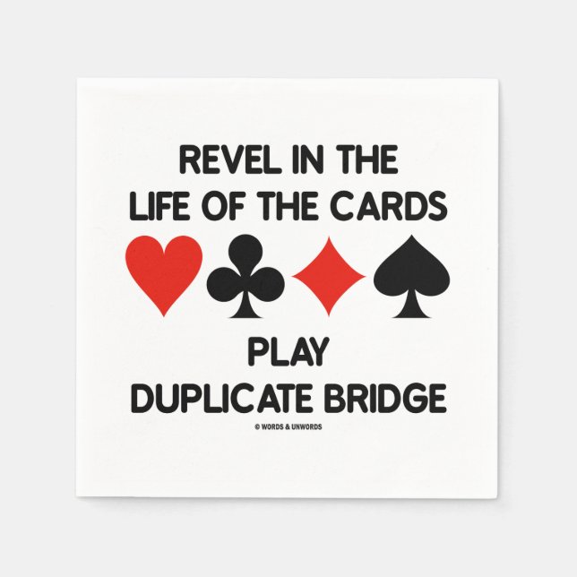Revel In The Life Of Cards Play Duplicate Bridge Napkins (Front)