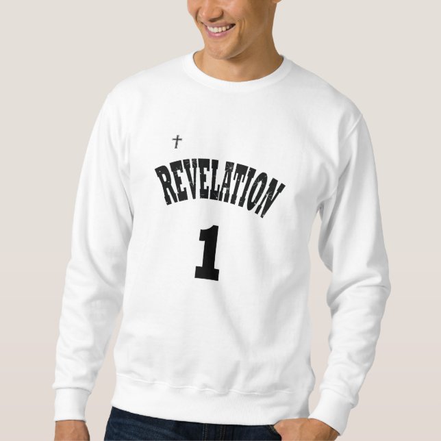 Revelation 1 - Bible - Christian Sweatshirt (Front)