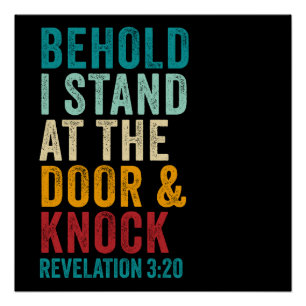 Revelation 3:20 I Stand at the Door and Knock Poster