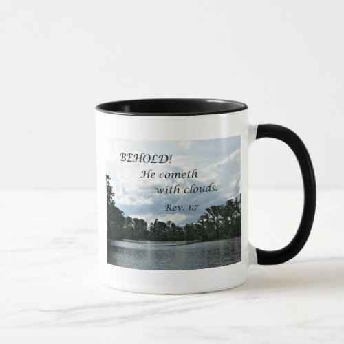 Revelations 17 Behold He cometh with clouds Mug