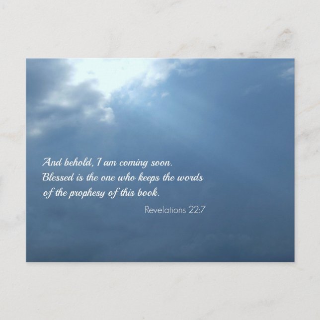 Revelations 22:7 And behold, I am coming soon... Postcard (Front)