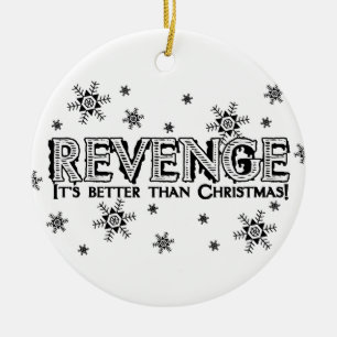 Revenge Ceramic Ornament