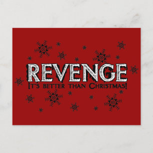 Revenge it's Better than Christmas Holiday Postcard