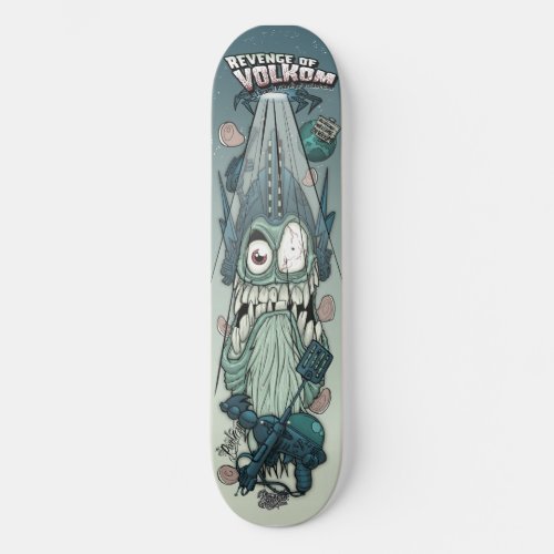 Revenge of Volkom Skateboard