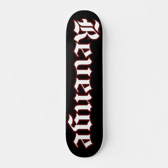 Revenge Skateboard (Front)