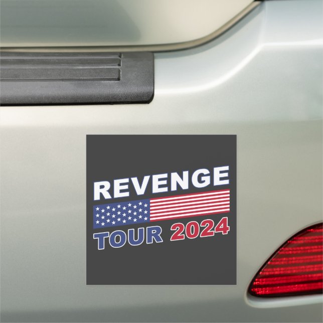 Revenge Tour 2024: Pro-Trump Political Inspiration Car Magnet (In Situ)