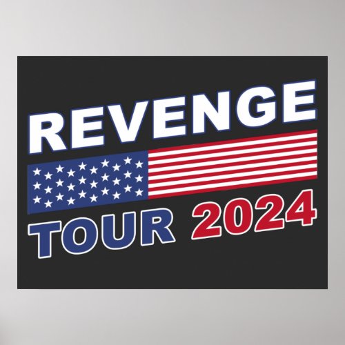 Revenge Tour 2024 Pro_Trump Political Inspiration Poster