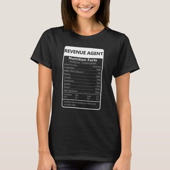 Revenue Agent Nutrition Facts Sarcastic Graphic T-Shirt (Front)