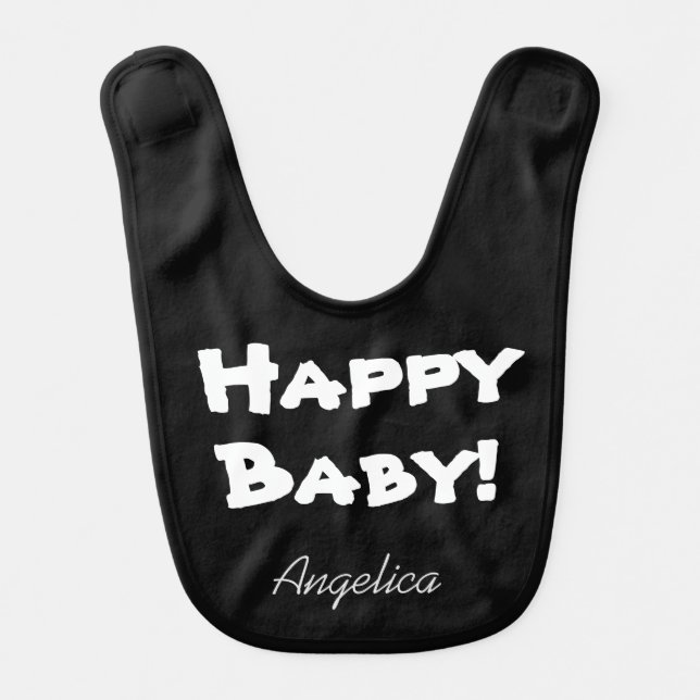 Reversable Happy Baby! / Not Today. Black & White Baby Bib (Front)