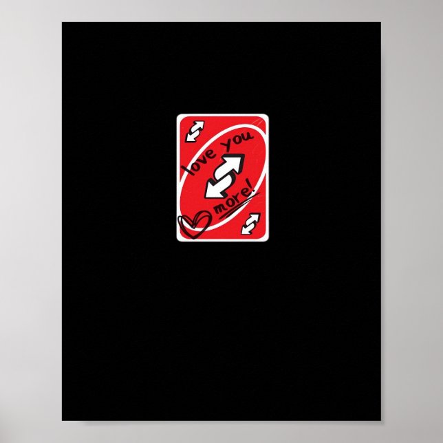 Reverse Card Love You More Funny Playful Style  Poster (Front)