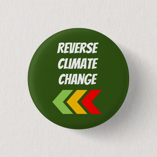 "Reverse Climate Change" Button (Front)