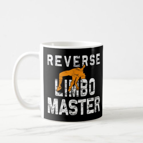 Reverse Limbo Master _ Vault Athlete Vaulter Pole  Coffee Mug