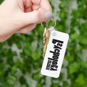 Reverse Psychology Keychain
