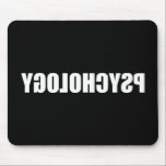Reverse Psychology Mouse Pad<br><div class="desc">Reverse Psychology</div>