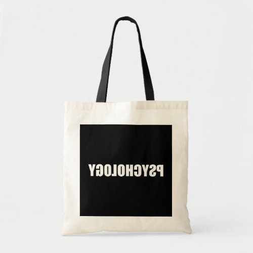 Reverse Psychology Tote Bag